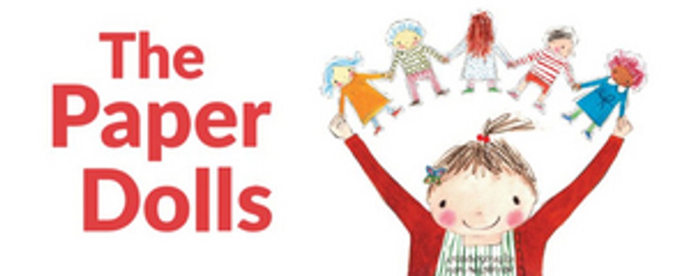 Polka Theatre to Present THE PAPER DOLLS Directed and Adapted by Peter Glanville  Image