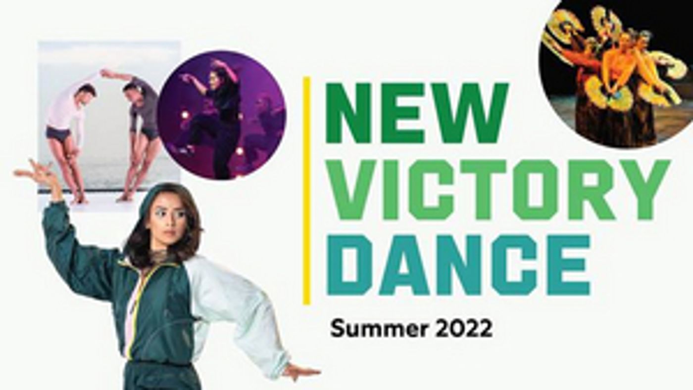 New 42 Announces 2022 New Victory Dance Summer Programming  Image