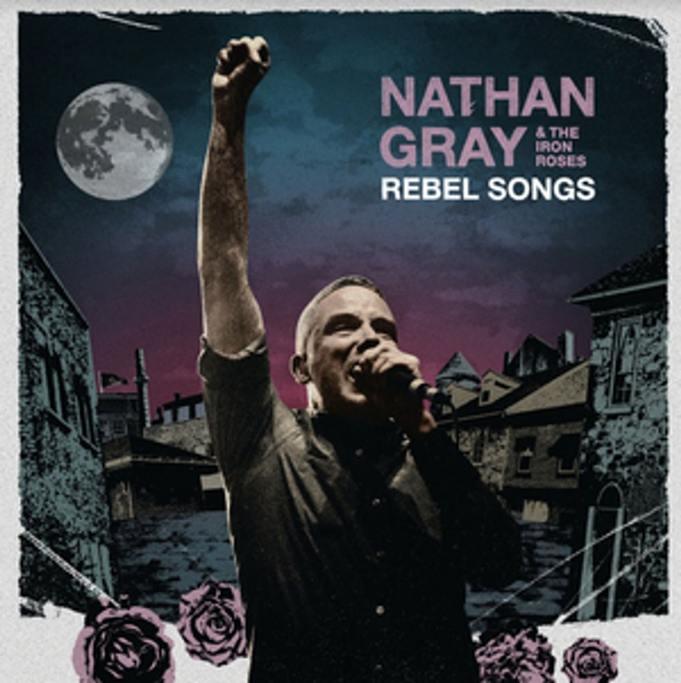 Iodine Recordings Will Drop Limited Release of 'Rebel Songs' from Nathan Gray & The Iron Roses Iodine Recordings Will Drop Limited Release of 'Rebel Songs' from Nathan Gray & The Iron Roses Image