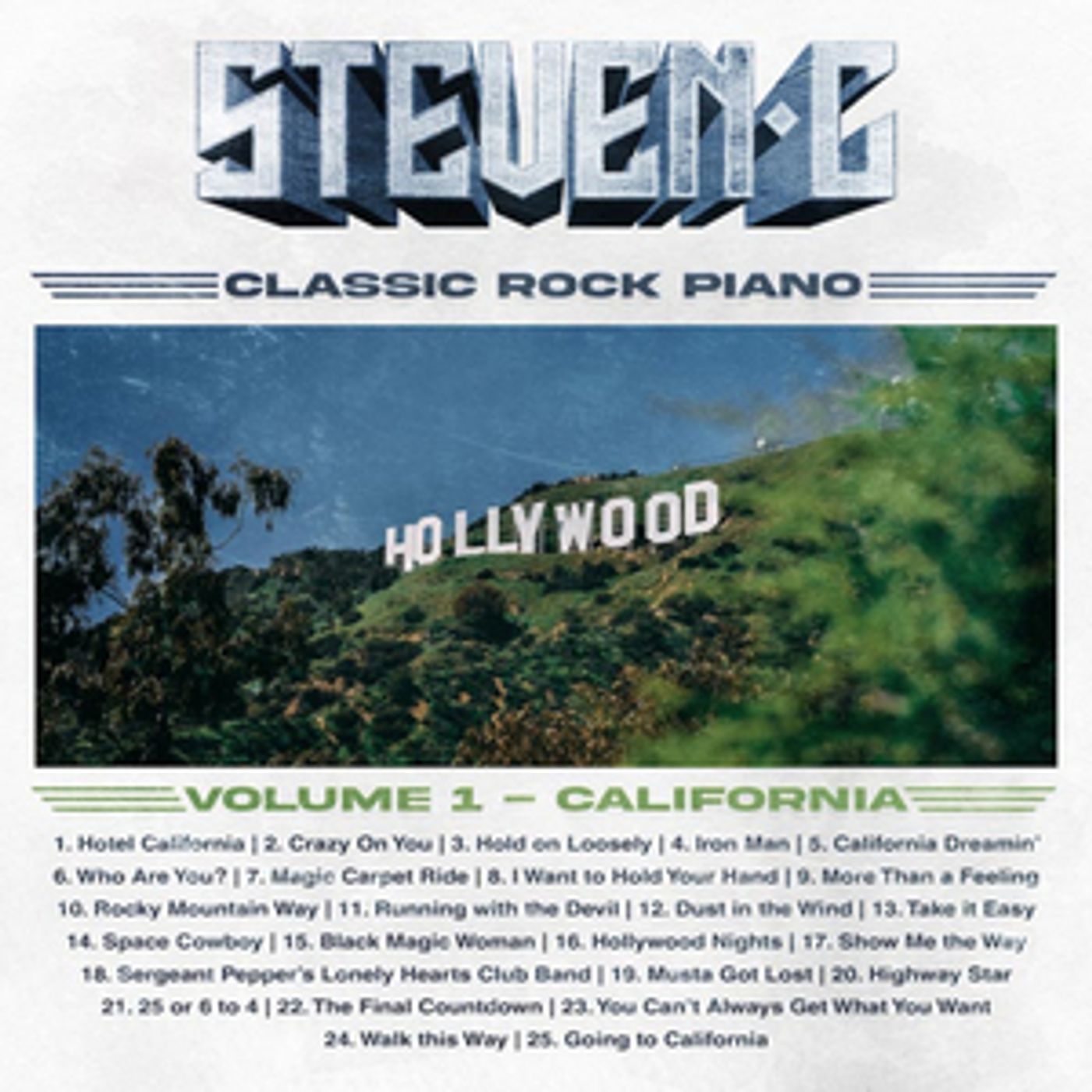 Steven C Releases New Album 'Classic Rock Piano: Volume 1 - California' Steven C Releases New Album 'Classic Rock Piano: Volume 1 - California' Image