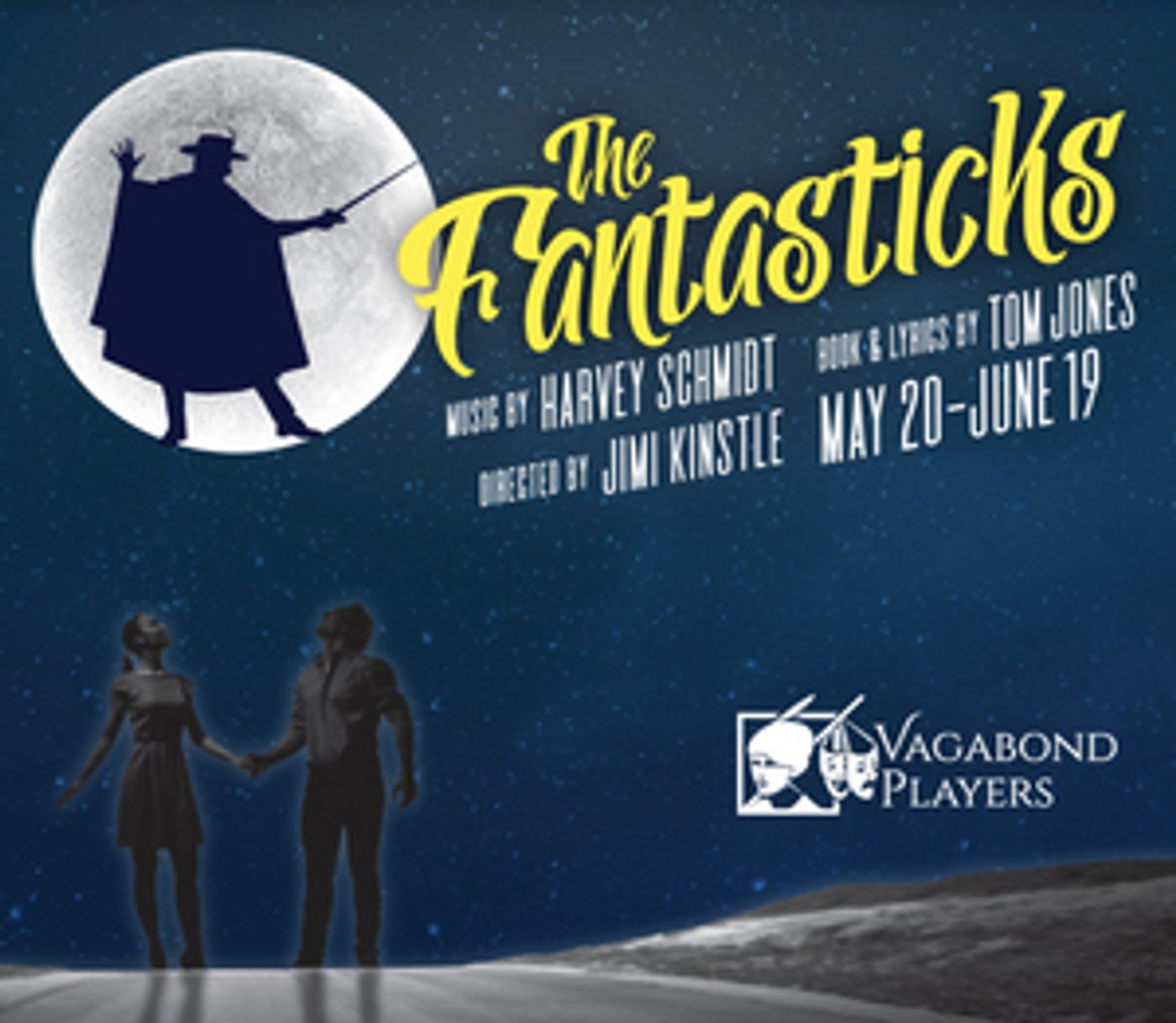 Vagabond Players to Stage THE FANTASTICKS Vagabond Players to Stage THE FANTASTICKS Image