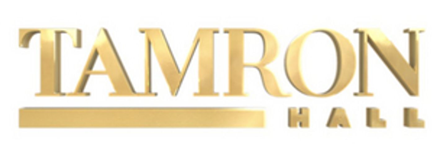 Take a Sneak Peek at This Week's TAMRON HALL Guests  Image