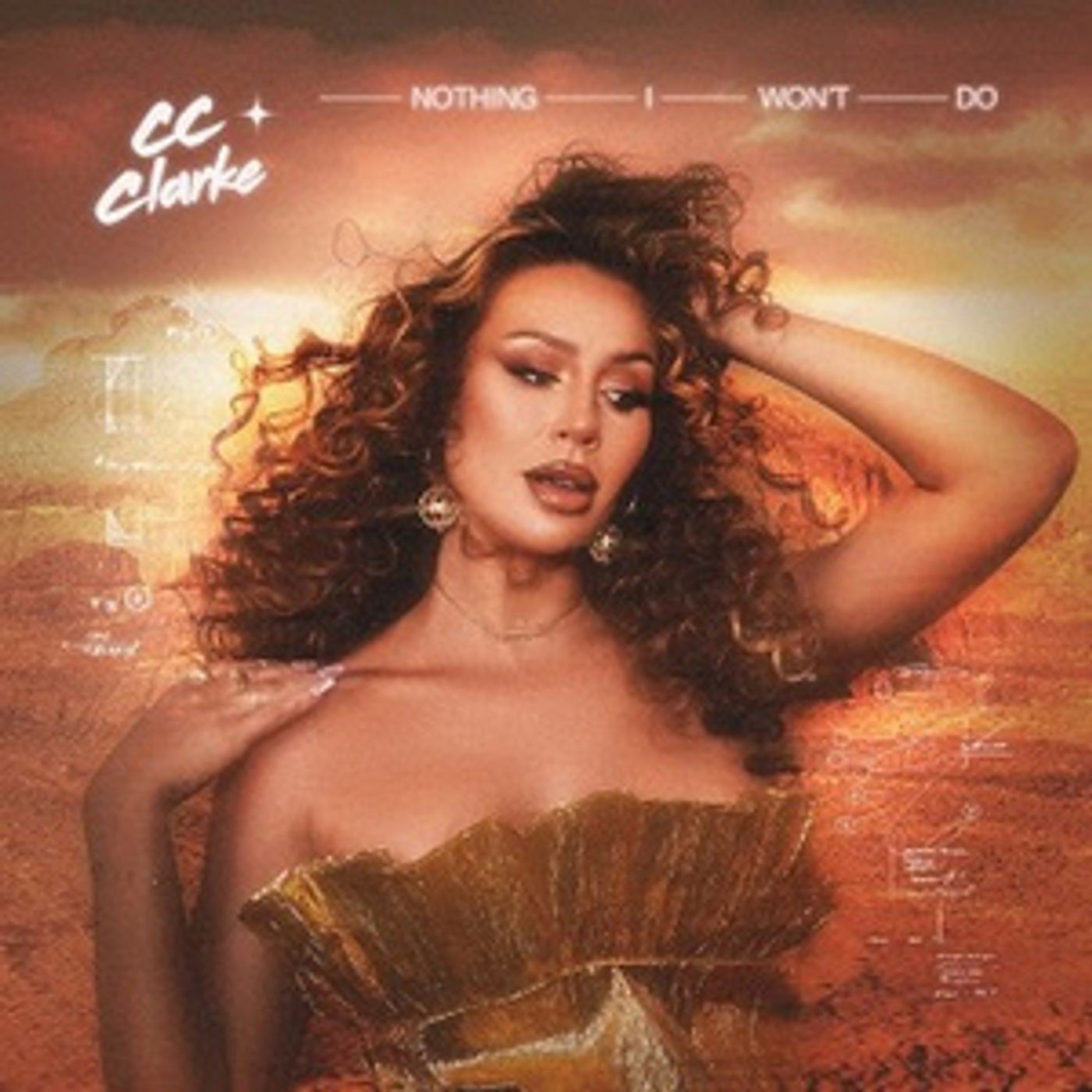 CC Clarke to Release New Single 'Nothing I Won't Do'  Image