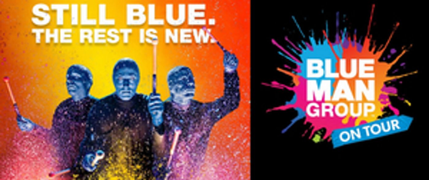 BLUE MAN GROUP Comes to Jackson Live in July  Image