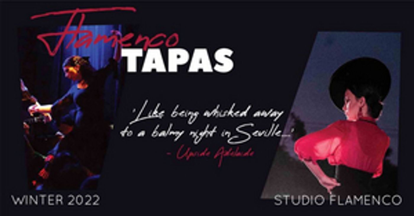 FLAMENCO TAPAS Comes to Studio Flamenco in June  Image