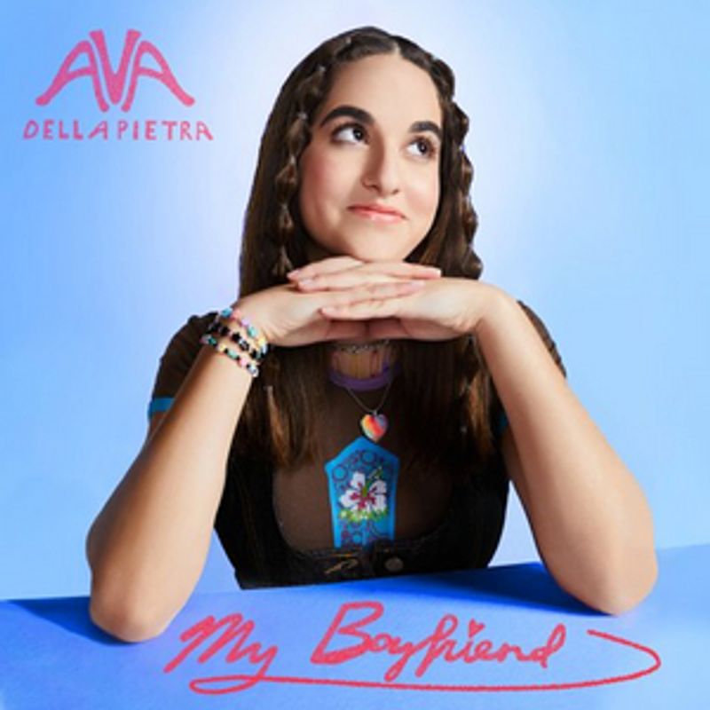 Ava Della Pietra Releases New Single 'My Boyfriend' Image