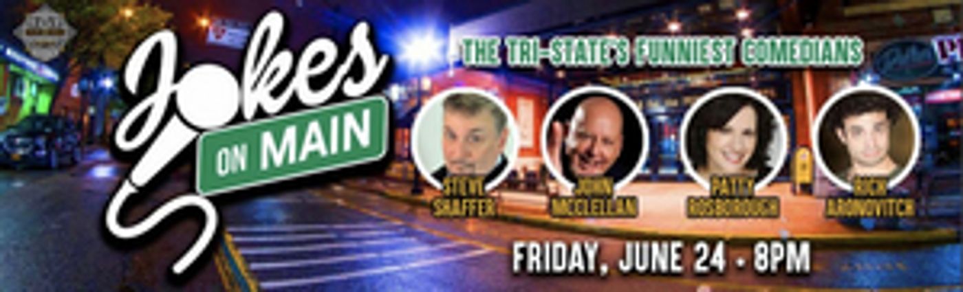 Comedians Announced for JOKES ON MAIN Comedy Series  Image