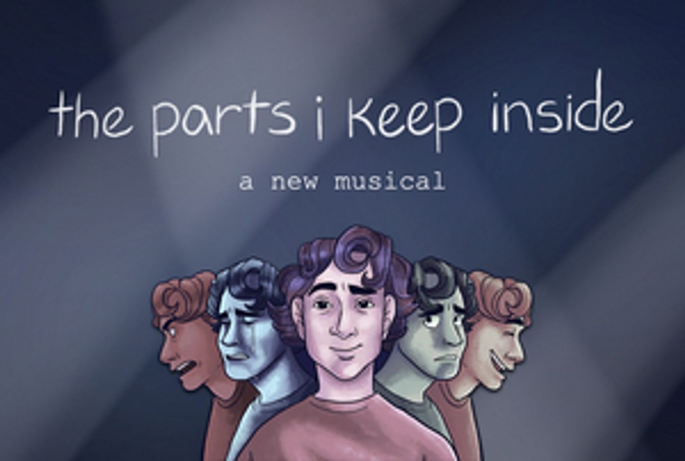 THE PARTS I KEEP INSIDE: A NEW MUSICAL to be Presented at the Triad Theater  Image