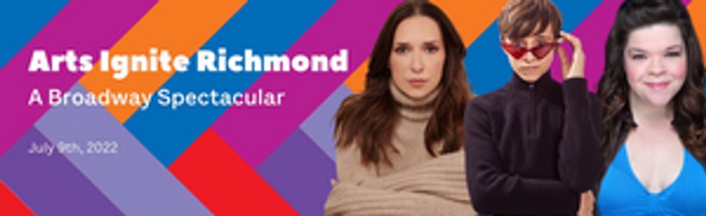Jessica Vosk, Marissa Rosen & Rueby Wood to Star in ARTS IGNITE RICHMOND: A BROADWAY SPECTACULAR  Image