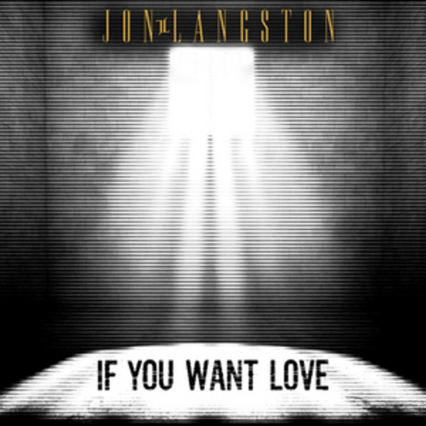 Jon Langston Drops Powerful Rendition of 'If You Want Love'  Image