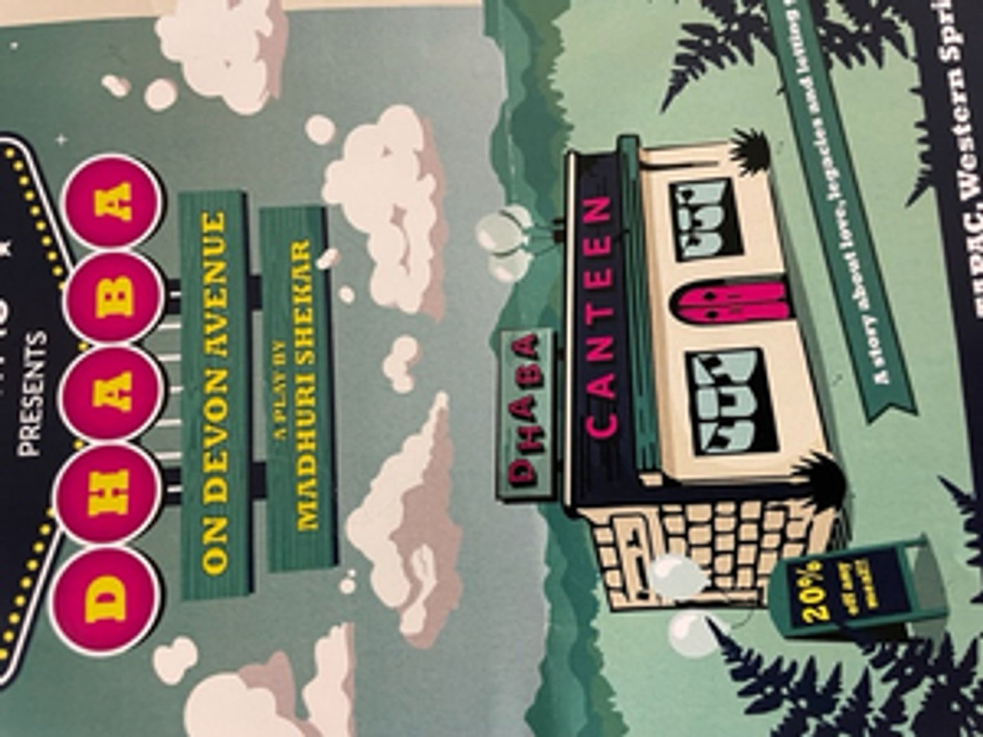 Review: DHABA ON DEVON AVENUE at TAPAC Review: DHABA ON DEVON AVENUE at TAPAC Image