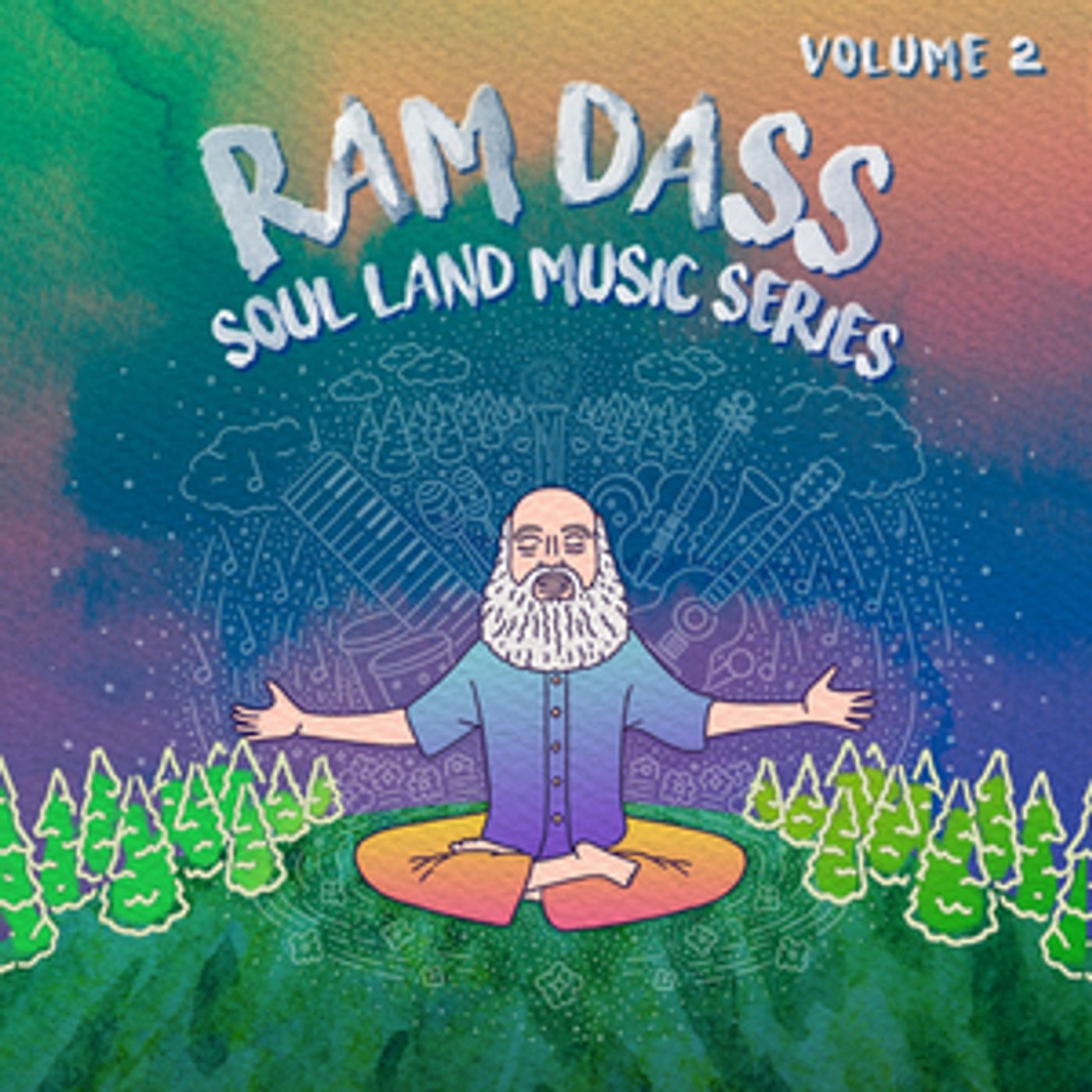 'Soul Land Music Series: Vol. 2' Honoring Ram Dass Sets Release 'Soul Land Music Series: Vol. 2' Honoring Ram Dass Sets Release Image