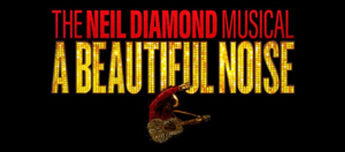 A BEAUTIFUL NOISE, THE NEIL DIAMOND MUSICAL Announces Broadway Ticketing Dates  Image