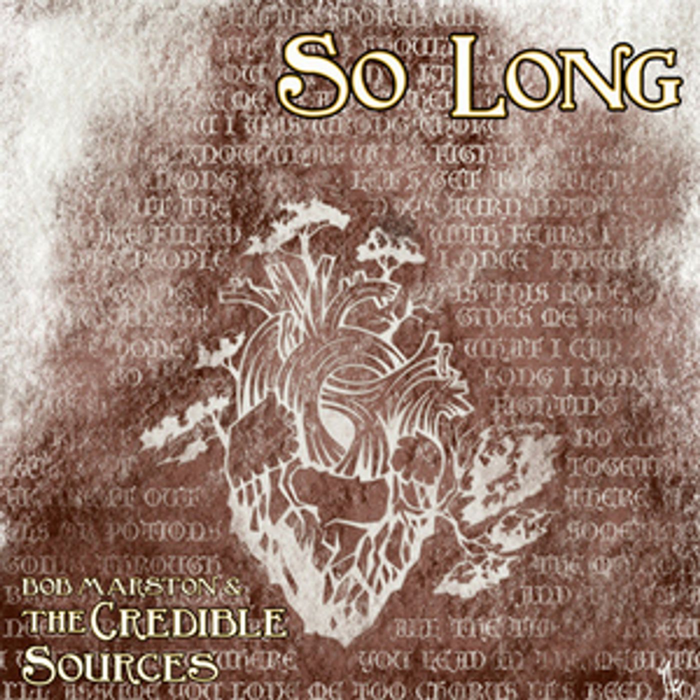 Bob Marston & the Credible Sources Release Debut LP 'So Long'  Image