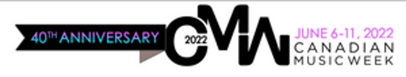 Canadian Music Week Reveals Festival Schedule  Image