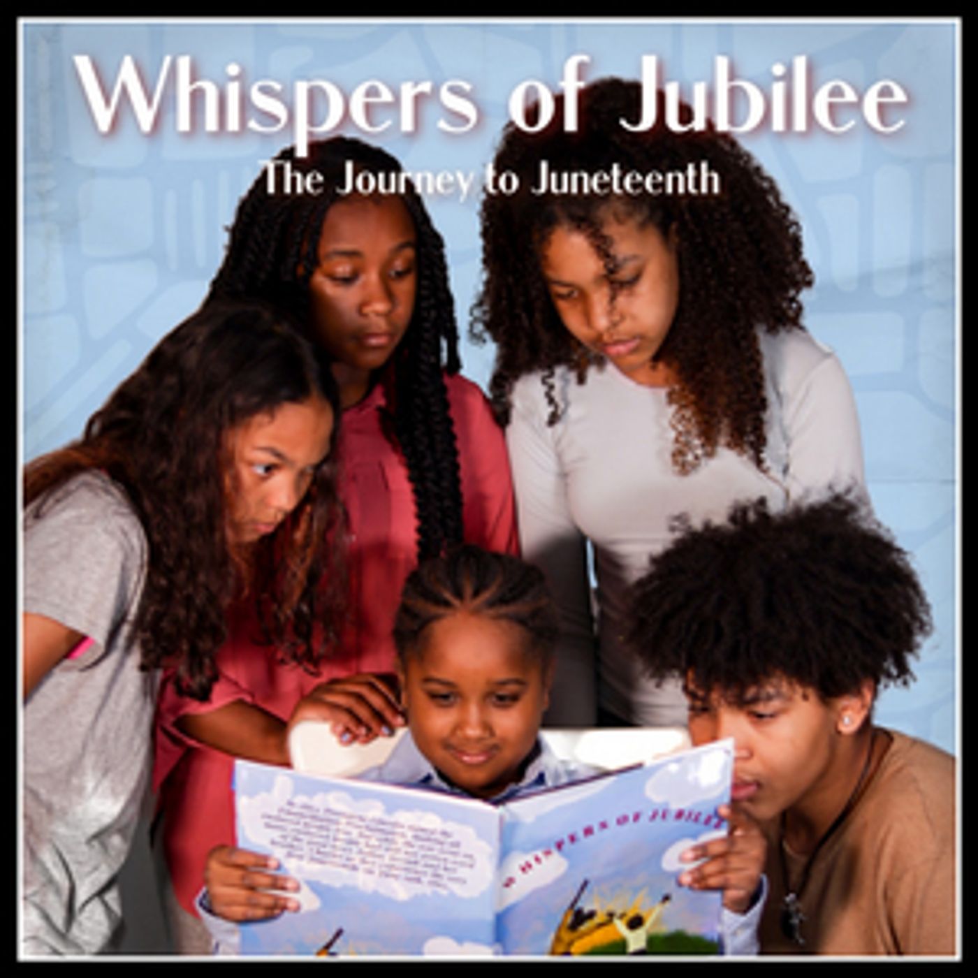 Aurway Presents WHISPERS OF JUBILEE: A Journey to Juneteenth  Image