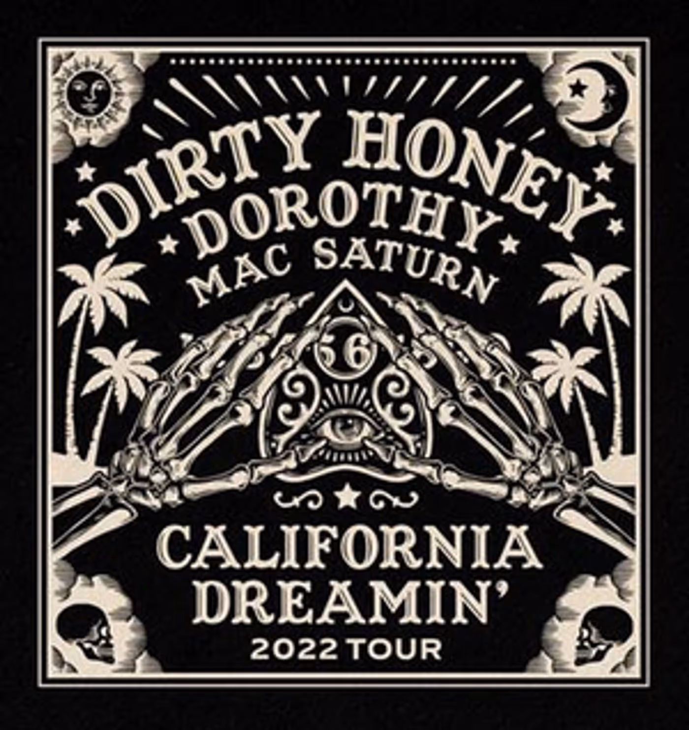 Dirty Honey Presents 'California Dreamin' Tour' Dirty Honey Presents 'California Dreamin' Tour' Image