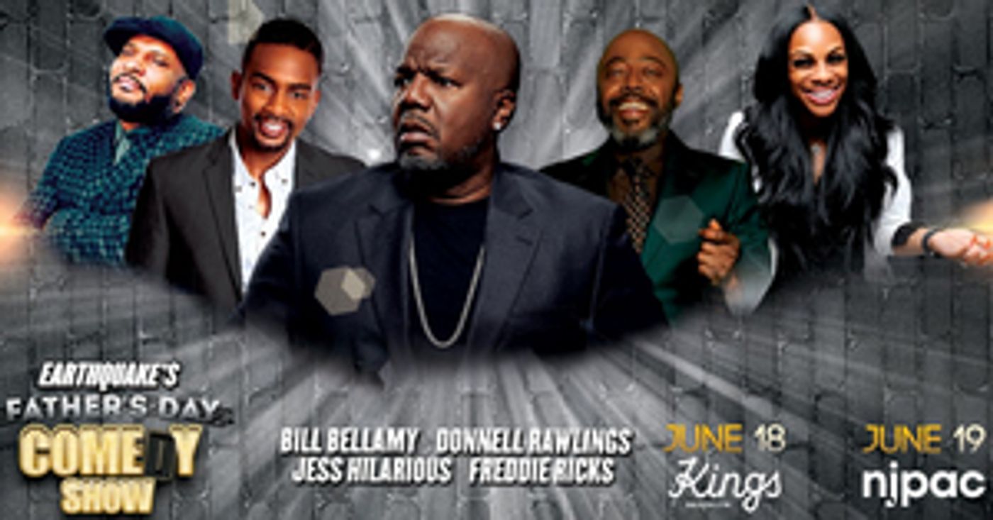 EARTHQUAKE'S FATHER'S DAY COMEDY SHOW Comes to Brooklyn and Newark   Image