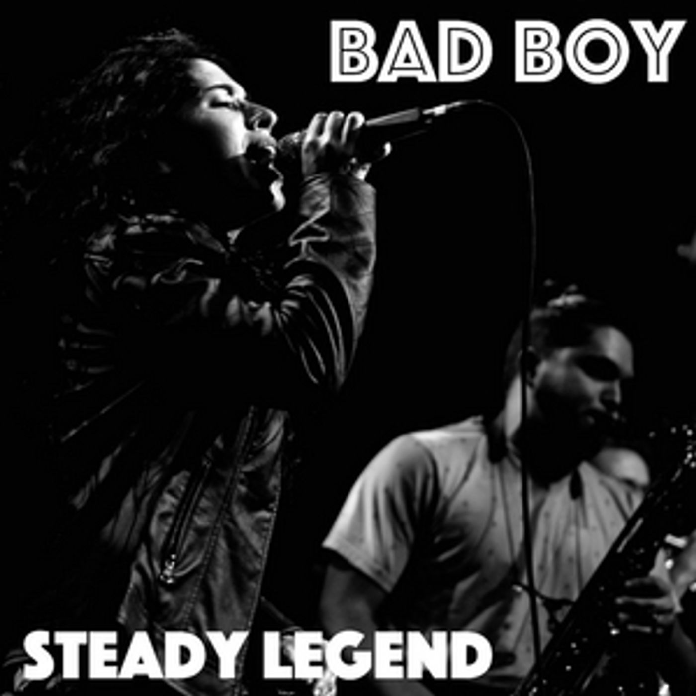 Steady Legend Drops Lead Single 'Bad Boy' From Forthcoming EP 'Say Hey' Steady Legend Drops Lead Single 'Bad Boy' From Forthcoming EP 'Say Hey' Image