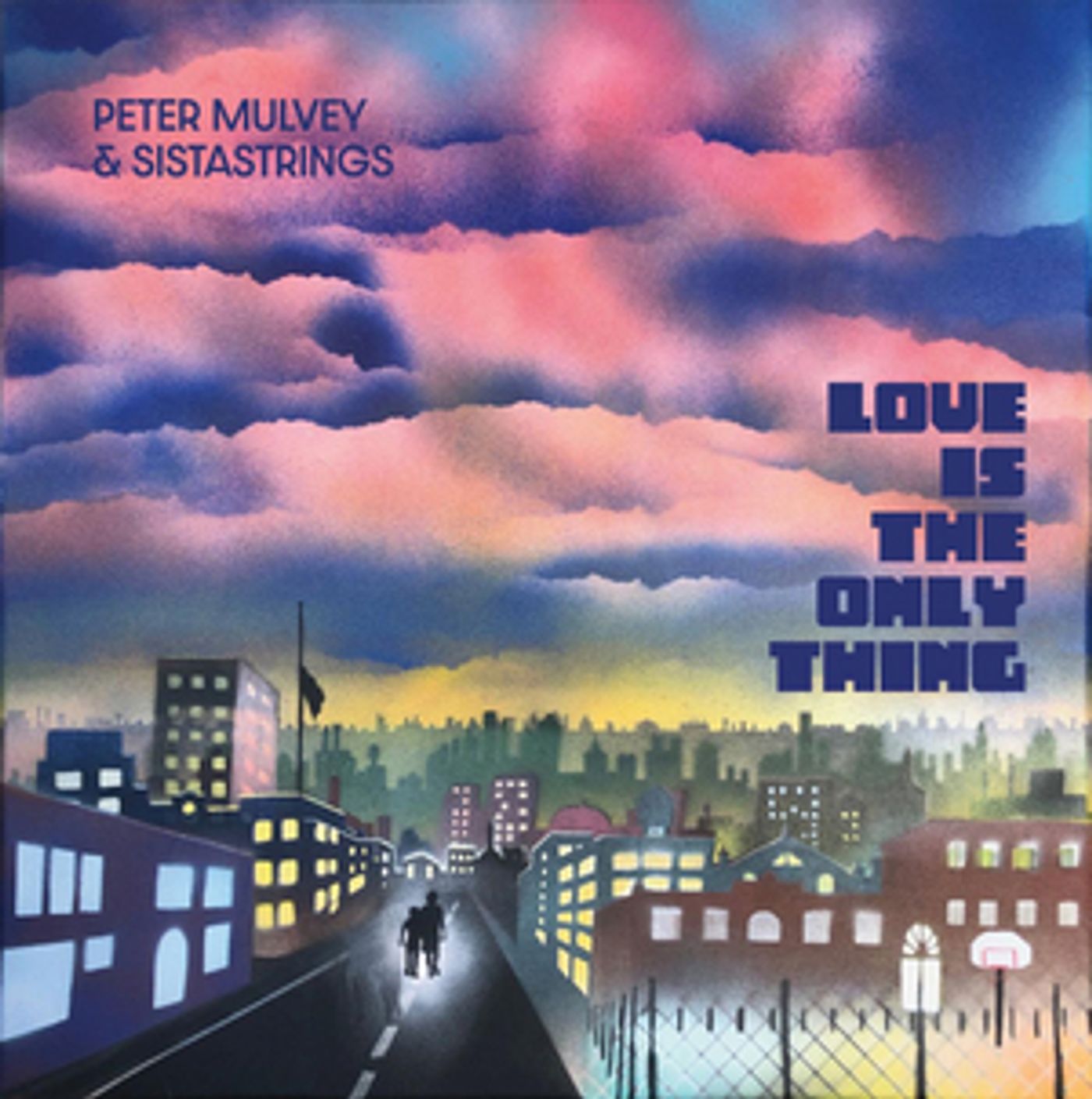 Peter Mulvey & SistaStrings Announce New Studio Album 'Love Is The Only Thing'  Image
