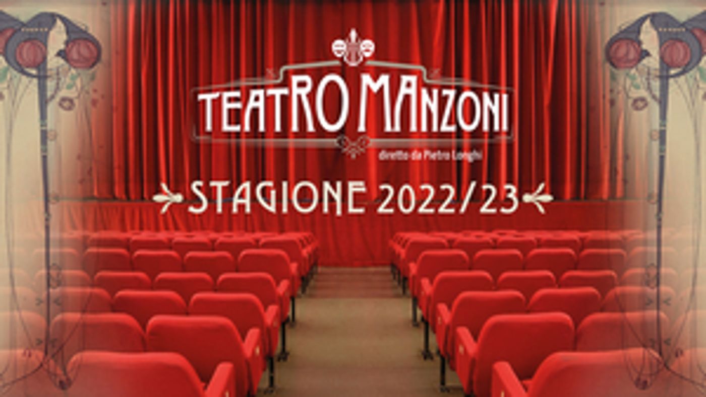 Feature: PRESENTAZIONE DELLA NUOVA STAGIONE 2022/23 del TEATRO MANZONI  Image