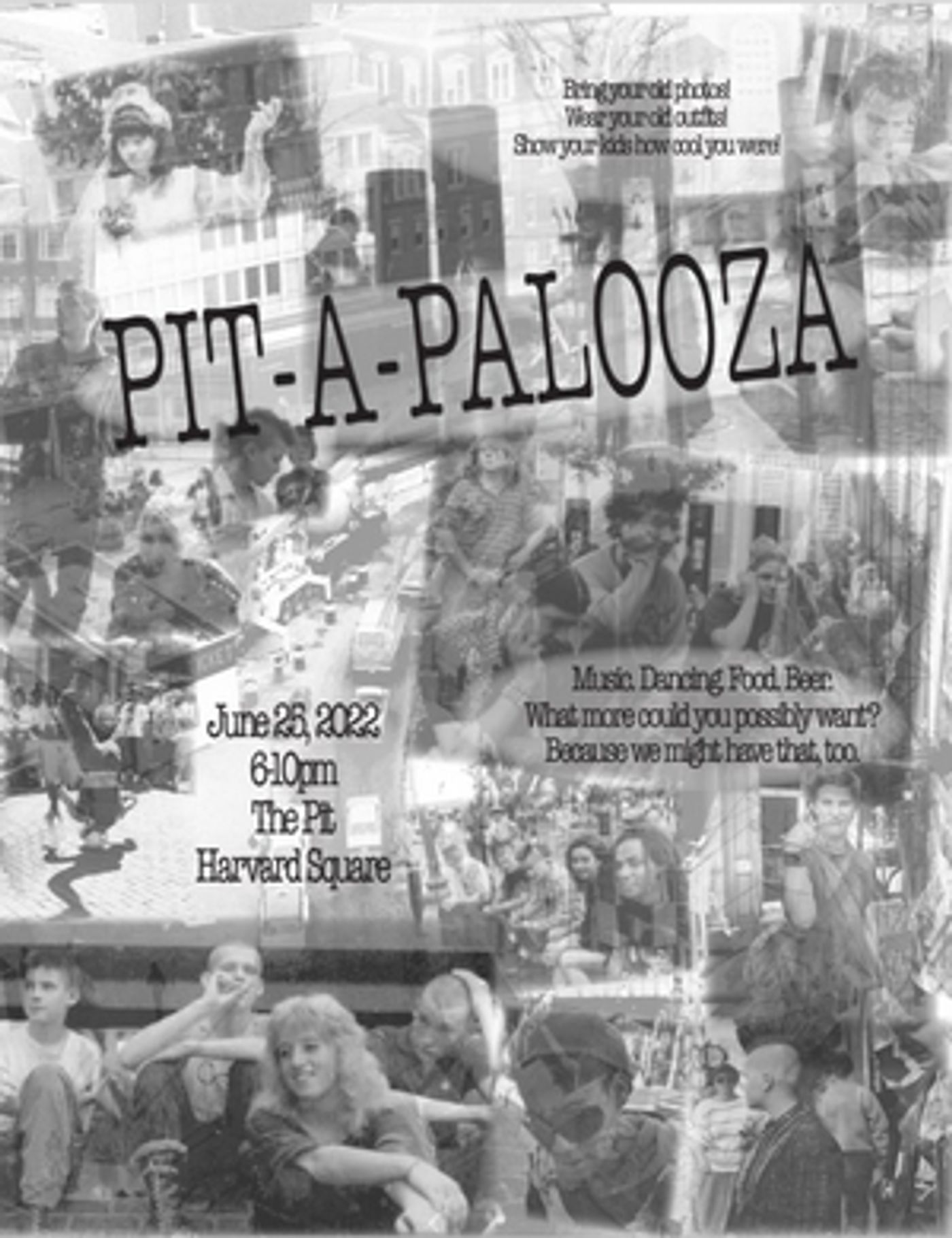 PIT-A-PALOOZA: A Celebration Of The Harvard Square Pit Announced June 25  Image