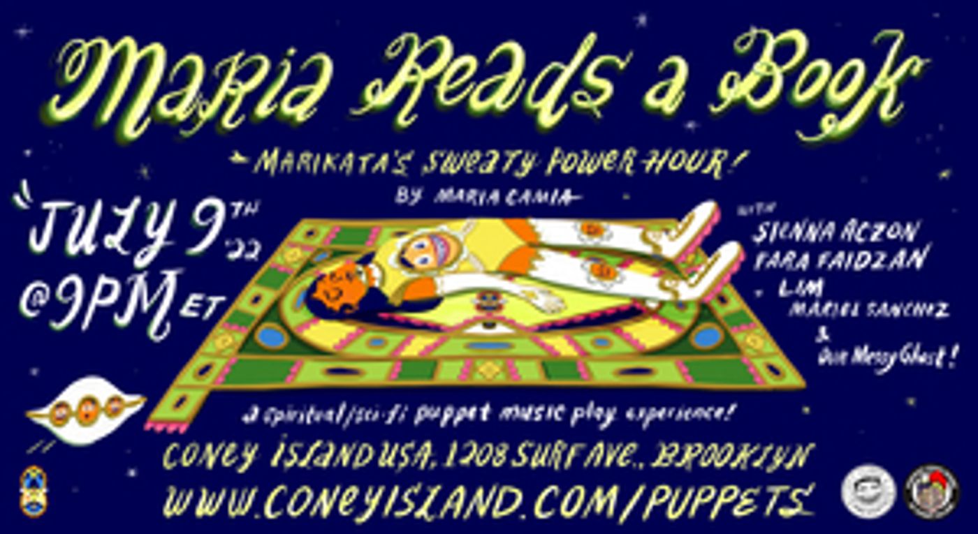 PUPPETS COMES HOME Returns to Coney Island July 9 with MARIA READ'S A BOOK: MARIKATA'S SWEATY POWER HOUR!  Image