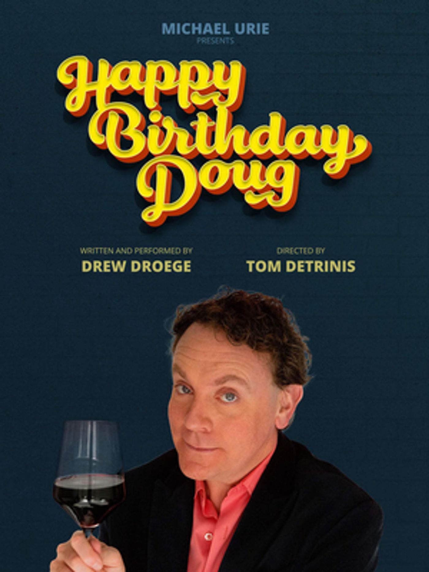 Drew Droege's HAPPY BIRTHDAY DOUG Announces Off-Broadway Return for Pride  Image