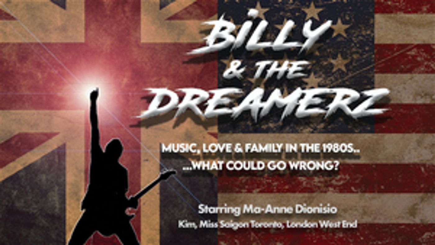 New Musical BILLY & THE DREAMERZ To Make World Premiere At Toronto Fringe July 7  Image