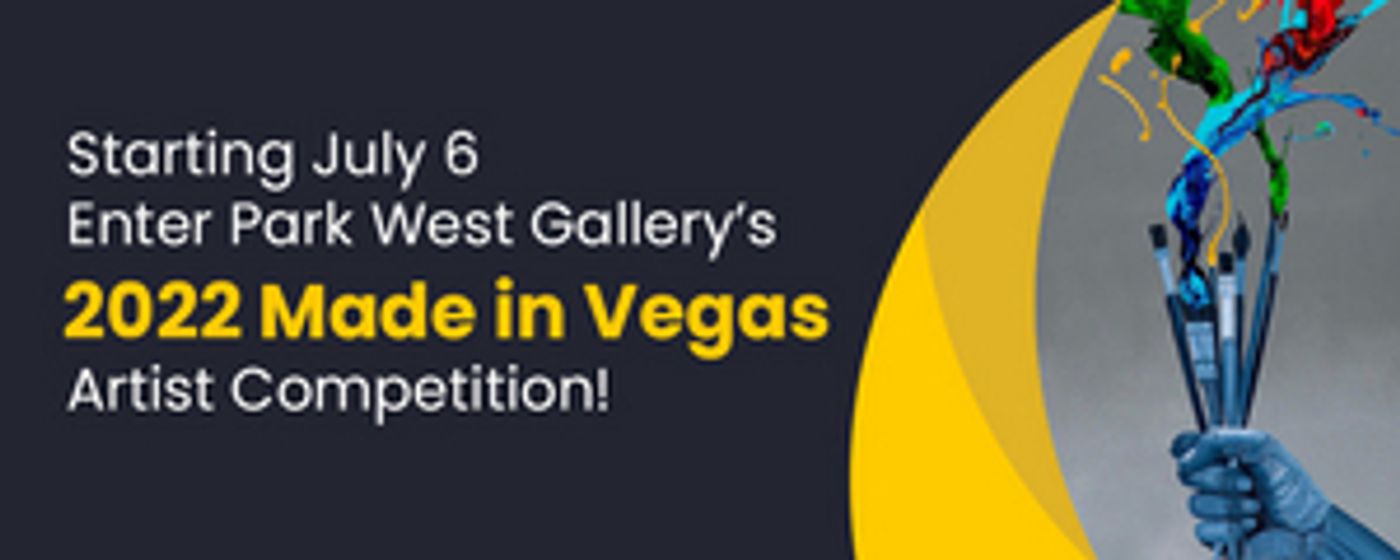 Park West Gallery Is On The Hunt For Las Vegas' Next Great Artist, With The Return Of The MADE IN VEGAS Competition  Image