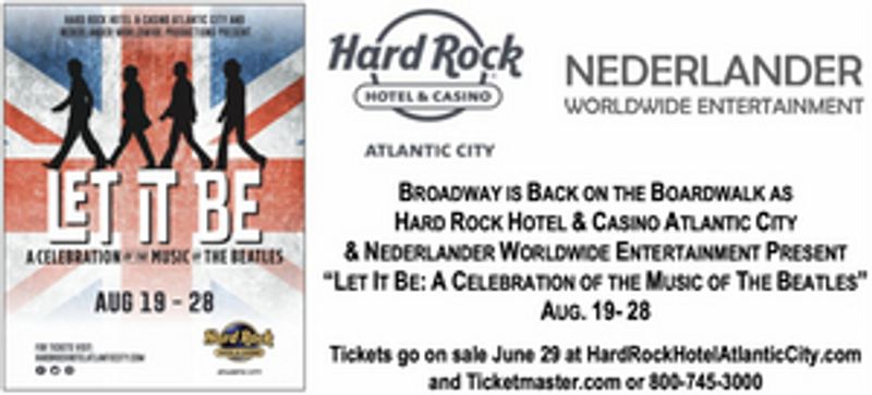 LET IT BE: A CELEBRATION OF THE MUSIC OF THE BEATLES is Coming to Hard Rock Hotel & Casino Atlantic City in August Image
