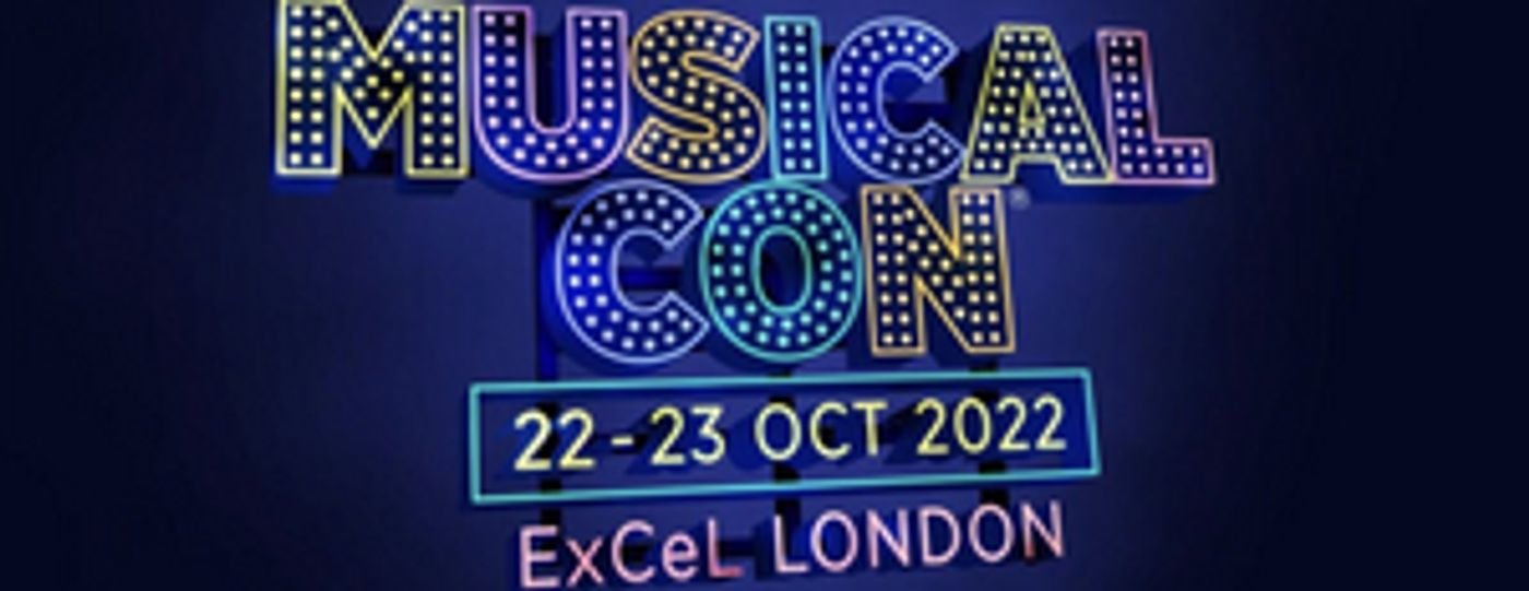 Further Tickets Released for MUSICAL CON, the UK's First Musical Theatre Fan Convention  Image