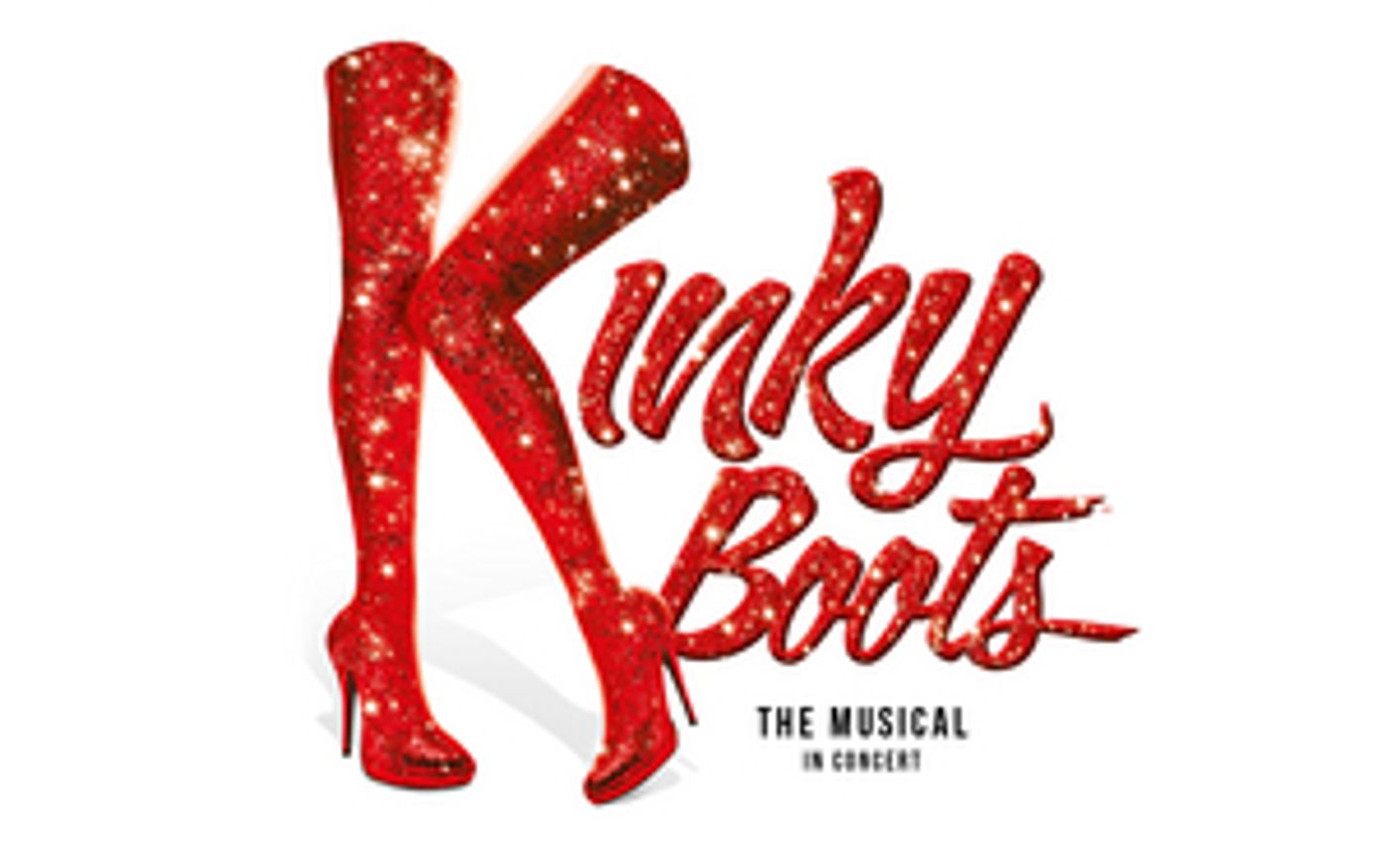 Daisy Wood-Davis and Hannah Lowther Join KINKY BOOTS Concert, Plus Additional Date Added  Image