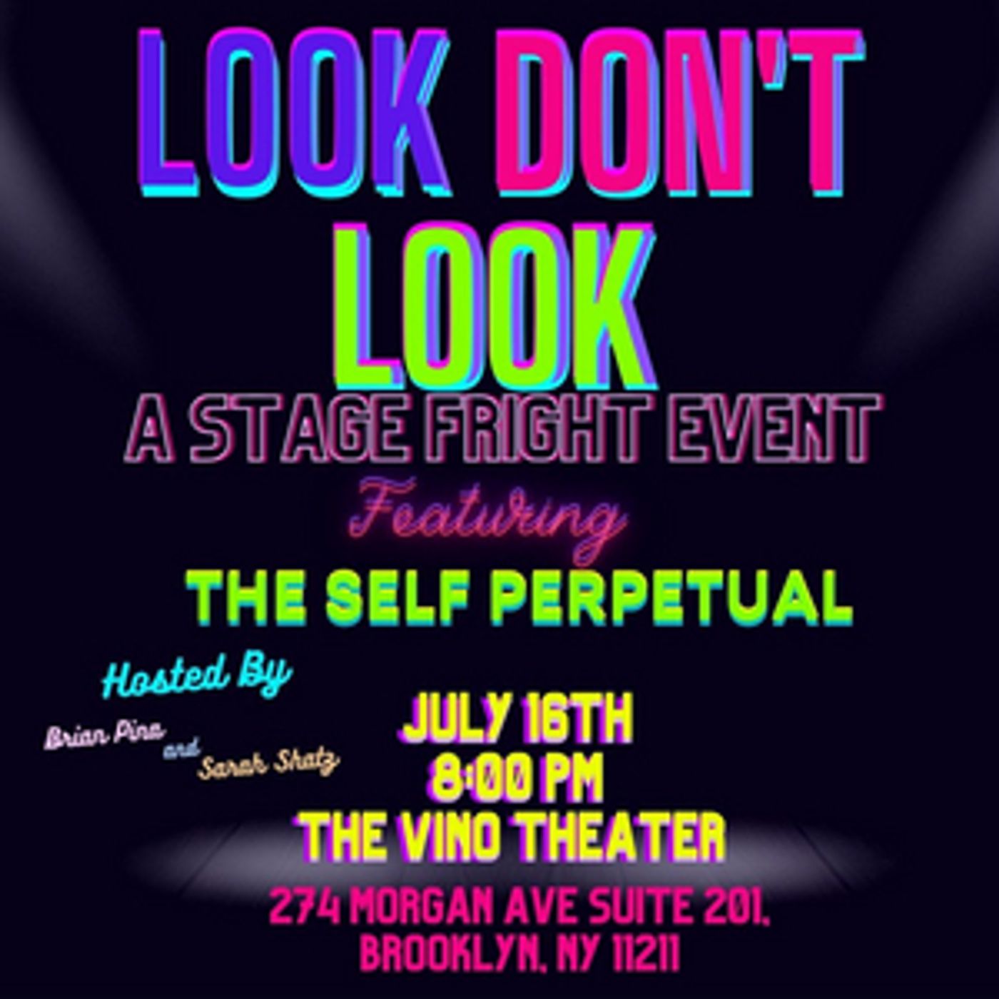 LOOK DON'T LOOK: A Stage Fright Event, to be Presented at The Vino Theater This Month  Image