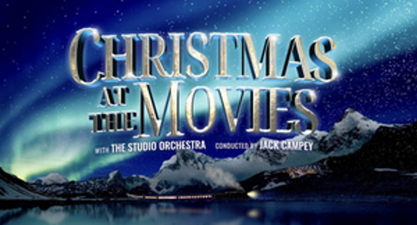 CHRISTMAS AT THE MOVIES Comes to Cheltenham Town Hall  Image
