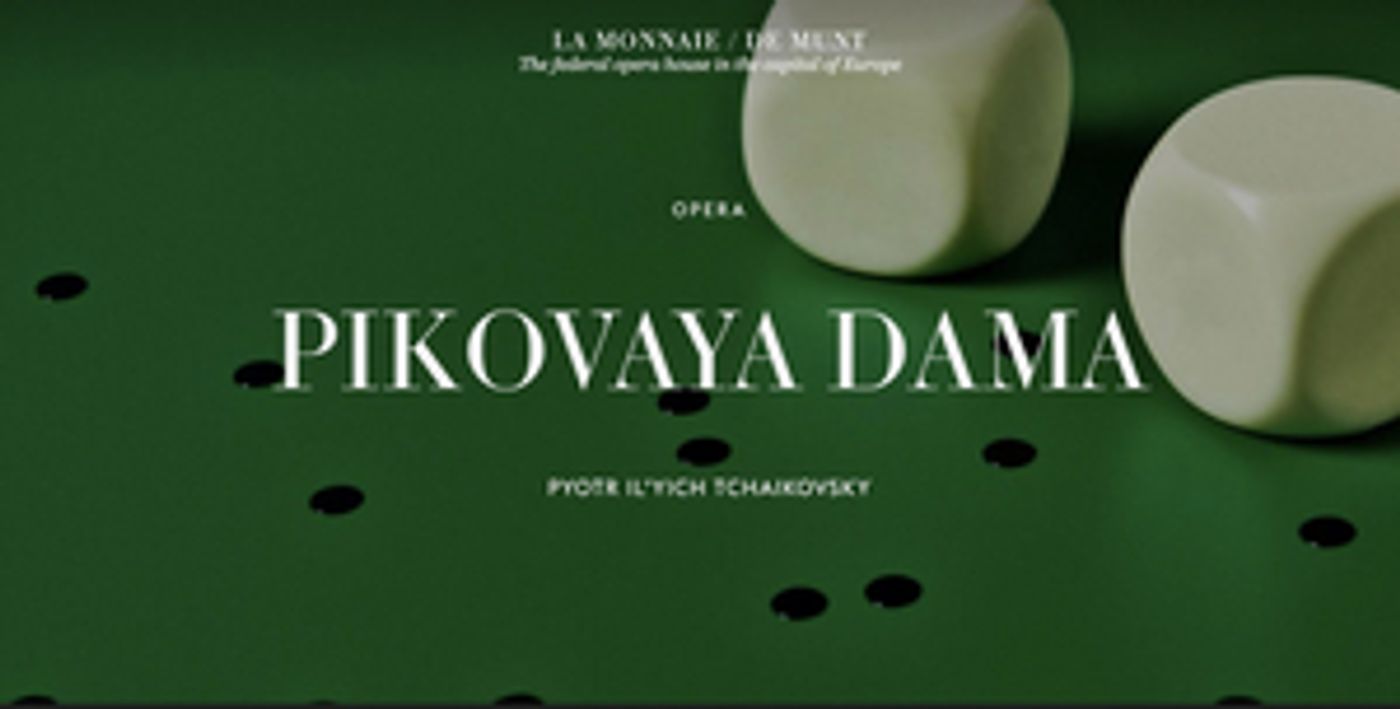 PIKOVAYA DAMA Comes to La Monnaie / De Munt in September  Image