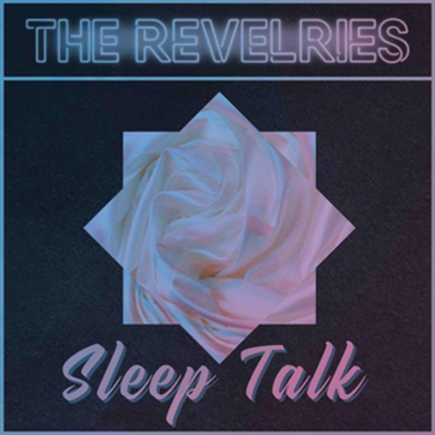 The Revelries Drop New Single 'Sleep Talk'  Image