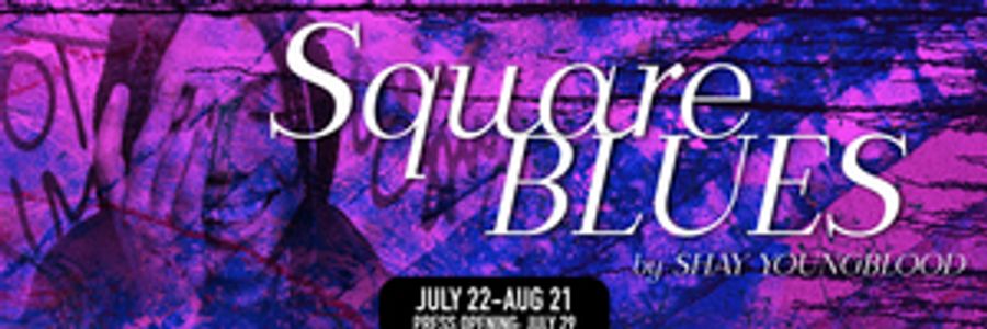 Horizon Theatre Company to Present the World Premiere of SQUARE BLUES by Shay Youngblood This Month Image