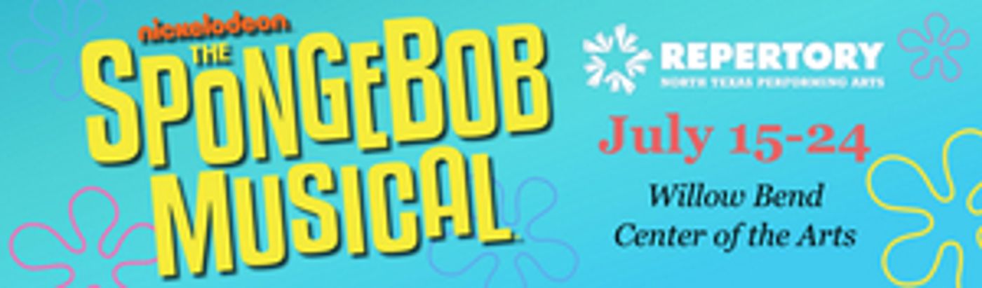 NTPA Repertory Theatre Announces Special Discount Ticket Offer for THE SPONGEBOB MUSICAL  Image