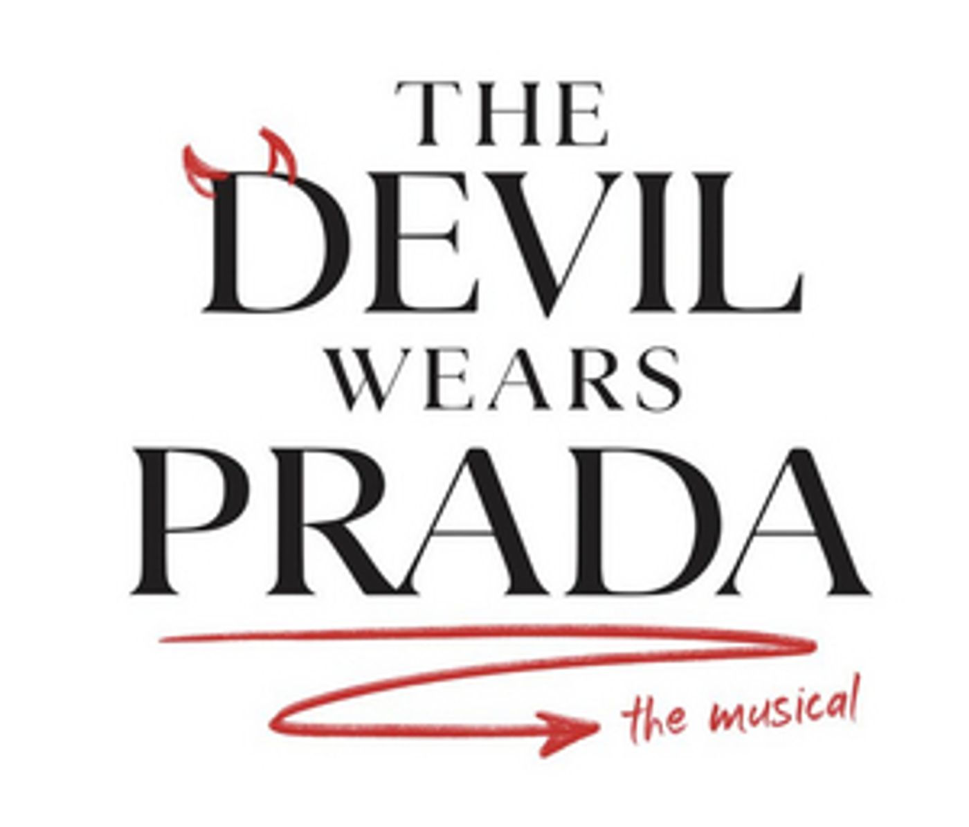 THE DEVIL WEARS PRADA The Musical Pre-Broadway Engagement Begins Next Week  Image