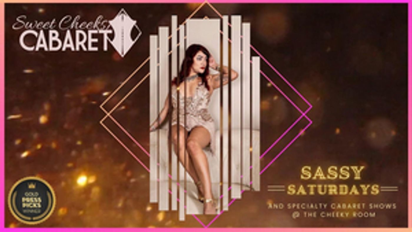 SWEET CHEEKS CABARET Comes to The Broken Blender This Weekend  Image