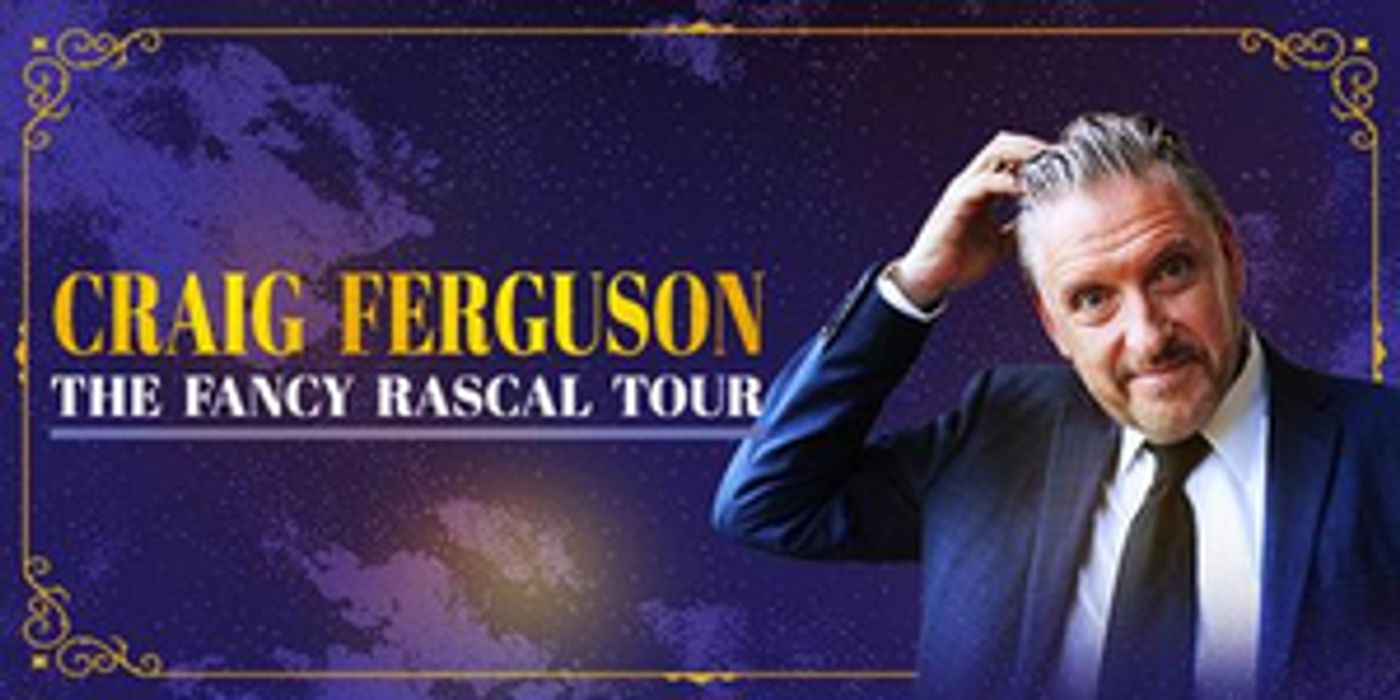 CRAIG FERGUSON: FANCY RASCAL is Coming to Playhouse Square in September  Image