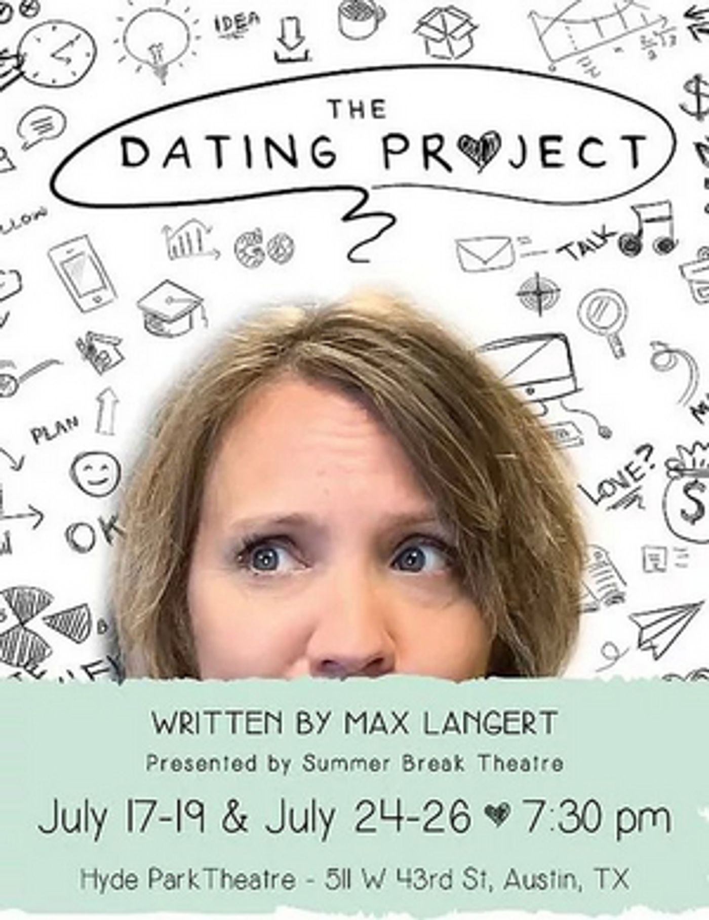 Review: THE DATING PROJECT - Summer Break Theatre Scores High Marks For Hilarity  Image