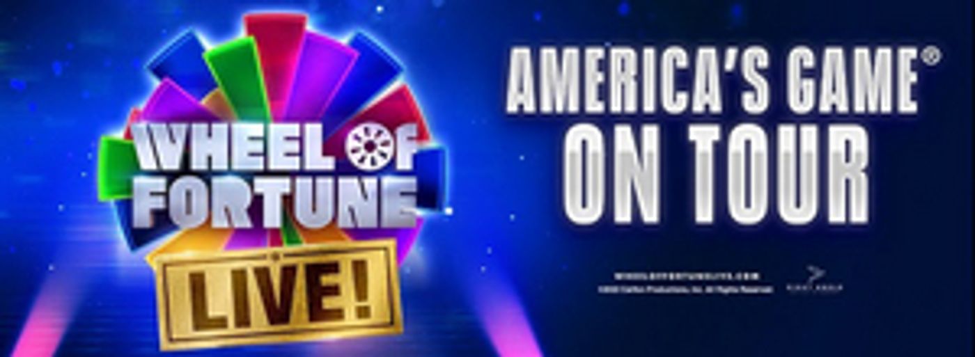 WHEEL OF FORTUNE! Tour Makes A Stop At Providence Performing Arts Center, October 11  Image