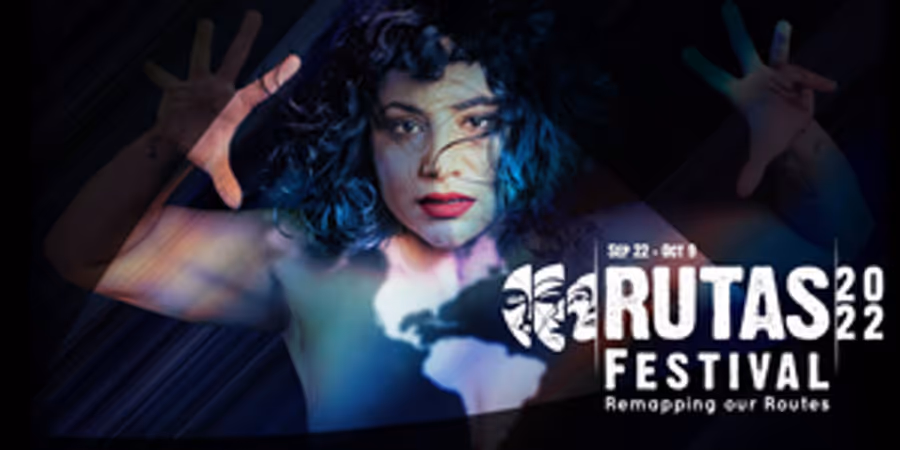 Aluna Theatre Announces 5th Edition Of RUTAS 2022; Re-Thinking Global Routes And Imagining A More Inclusive World Image
