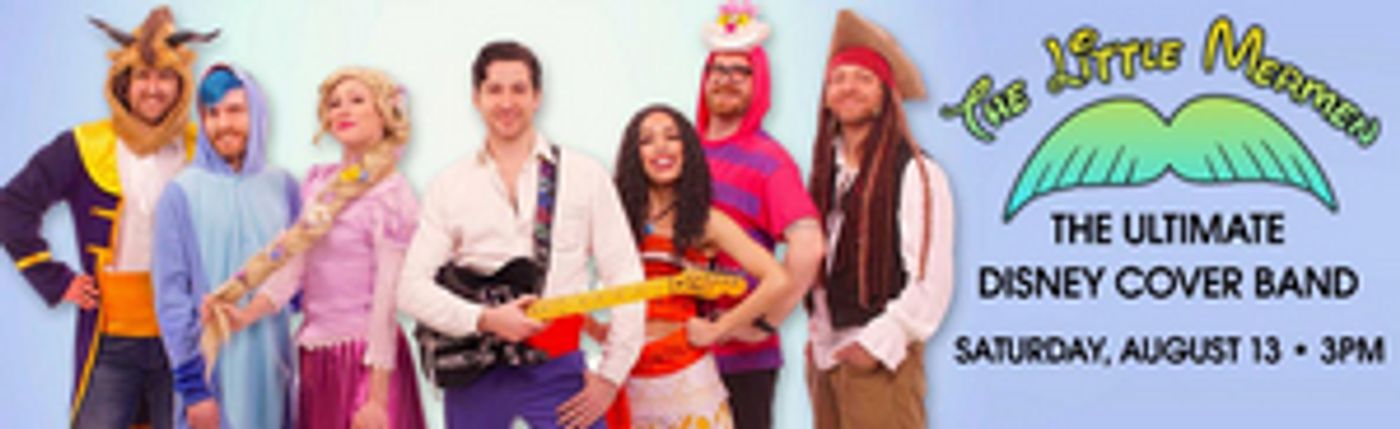 THE LITTLE MERMEN Disney Cover Band Comes to Patchogue Theatre Next Month  Image