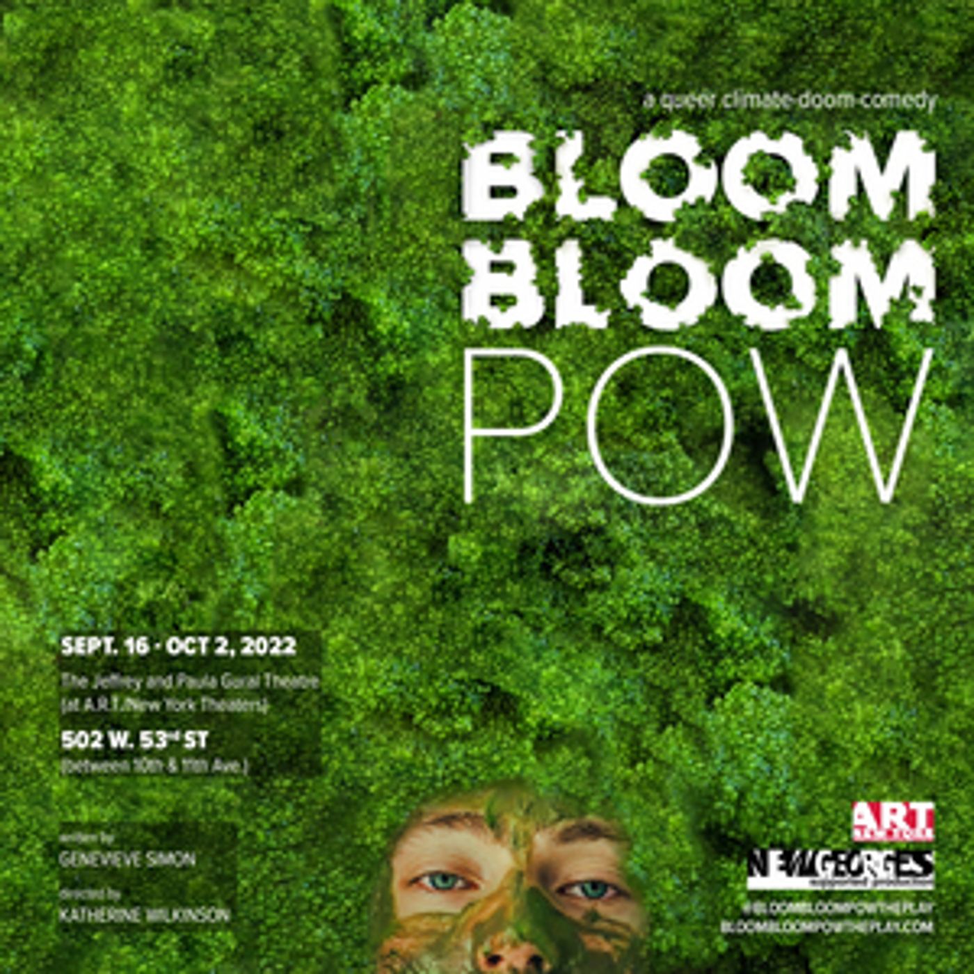 Climate Change Comedy BLOOM BLOOM POW to Have World Premiere at A.R.T./NY Theatres in September  Image