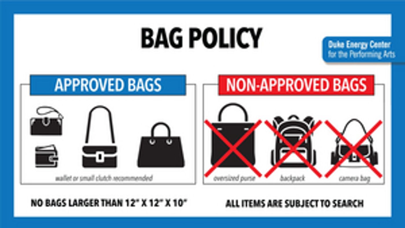 Duke Energy Center for the Performing Arts to Begin Full Enforcement of Bag Size Restrictions in September  Image