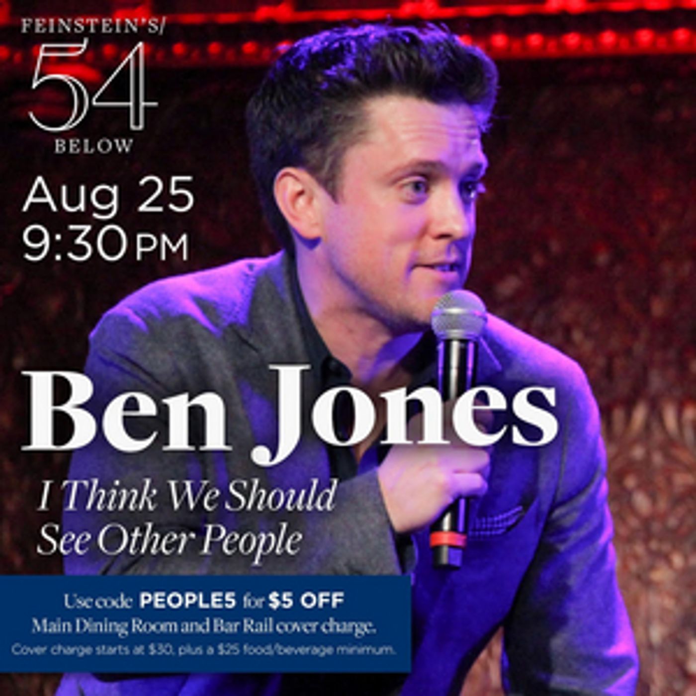 Ben Jones to Return to 54 Below This Month With I THINK WE SHOULD SEE OTHER PEOPLE  Image
