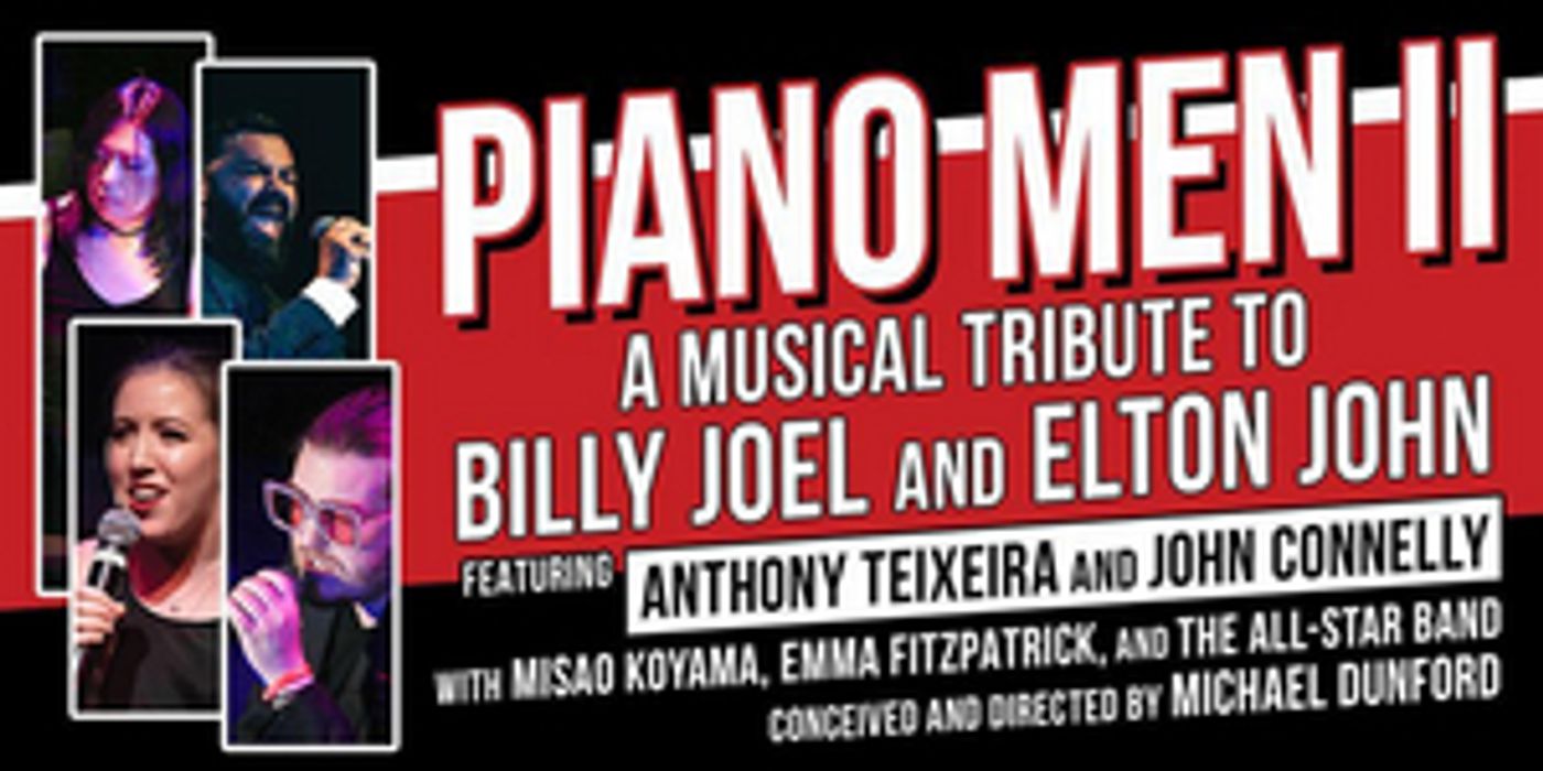 PIANO MEN II: A Musical Tribute To Billy Joel And Elton John Announced At Cotuit Center for the Arts  Image